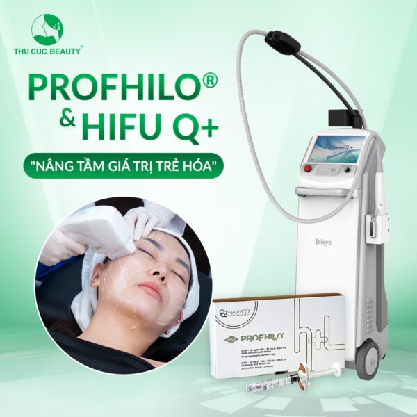 Công nghệ HIFU và tiêm Profhilo 
